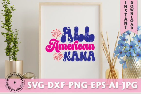 All American Nana Retro SVG: Graphics & T-Shirt Designs
