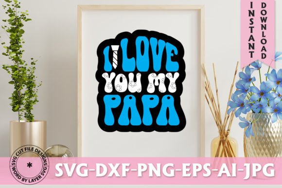 I Love You My Papa Retro Design Review