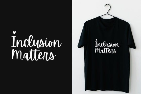 Inclusion Matters SVG: Graphics for T-Shirt Designs