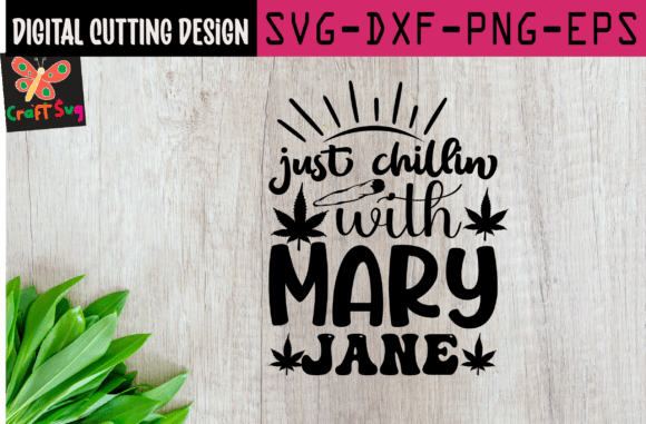 Just Chillin with Mary Jane SVG Graphics & T-Shirt Designs