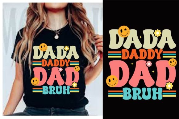 Review: Dada Daddy Dad Bruh Retro Svg T-Shirt Designs
